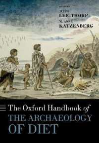 オックスフォード版　食事の考古学ハンドブック<br>The Oxford Handbook of the Archaeology of Diet (Oxford Handbooks)