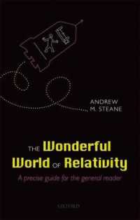 相対性の素晴らしき世界<br>The Wonderful World of Relativity : A precise guide for the general reader