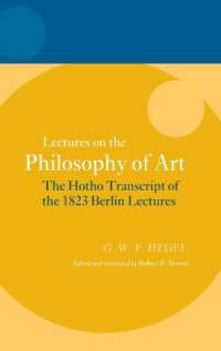 ヘーゲル美学講義（英訳）<br>Hegel: Lectures on the Philosophy of Art : The Hotho Transcript of the 1823 Berlin Lectures (Hegel Lectures)