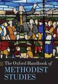 オックスフォード版　メソジスト研究ハンドブック<br>The Oxford Handbook of Methodist Studies (Oxford Handbooks)