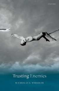 敵への信頼：国際対立における対人関係<br>Trusting Enemies : Interpersonal Relationships in International Conflict
