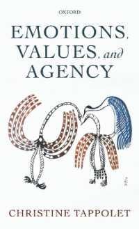 感情、価値、行為主体性<br>Emotions, Values, and Agency