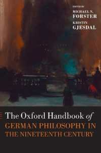 オックスフォード版　１９世紀ドイツ哲学ハンドブック<br>The Oxford Handbook of German Philosophy in the Nineteenth Century (Oxford Handbooks)
