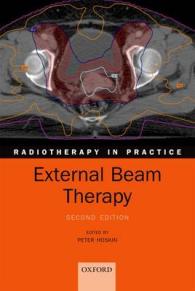 External Beam Therapy (Radiotherapy in Practice) （2ND）