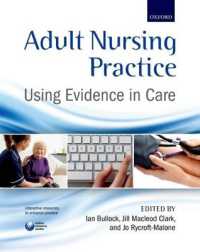 Adult Nursing Practice : Using evidence in care