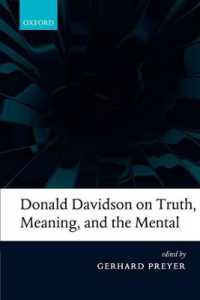 ディヴィドソンにおける真理・意味・心的なもの<br>Donald Davidson on Truth, Meaning, and the Mental