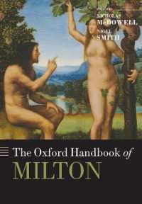オックスフォード版　ミルトン・ハンドブック<br>The Oxford Handbook of Milton (Oxford Handbooks)
