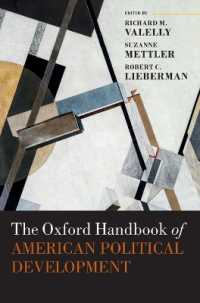 オックスフォード版　アメリカ政治発展論（APD）ハンドブック<br>The Oxford Handbook of American Political Development (Oxford Handbooks)