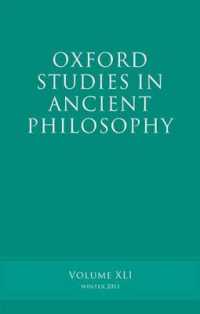 Oxford Studies in Ancient Philosophy, Volume 41 (Oxford Studies in Ancient Philosophy)