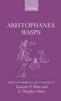 アリストパネス『蜂』（批評版・序文・注解）<br>Aristophanes: Wasps