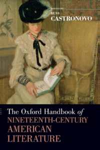 オックスフォード版　１９世紀アメリカ文学ハンドブック<br>The Oxford Handbook of Nineteenth-Century American Literature (Oxford Handbooks)