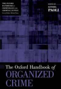 オックスフォード版　組織犯罪ハンドブック<br>The Oxford Handbook of Organized Crime (Oxford Handbooks)