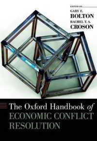 オックスフォード版 紛争解決の経済学ハンドブック<br>The Oxford Handbook of Economic Conflict Resolution (Oxford Handbooks)