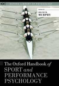 オックスフォード版 スポーツ・パフォーマンス心理学ハンドブック<br>The Oxford Handbook of Sport and Performance Psychology (Oxford Library of Psychology)