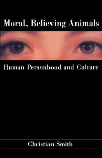 Moral, Believing Animals : Human Personhood and Culture