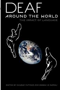 世界の手話<br>Deaf around the World : The Impact of Language