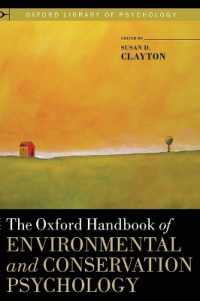 オックスフォード版 環境保護心理学ハンドブック<br>The Oxford Handbook of Environmental and Conservation Psychology (Oxford Library of Psychology)