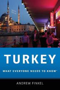 誰もが知っておきたいトルコ<br>Turkey : What Everyone Needs to Know® (What Everyone Needs to Know®)