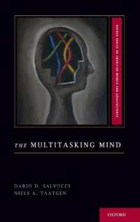 The Multitasking Mind (Oxford Series on Cognitive Models and Architectures)