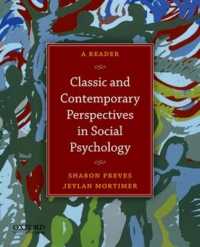 Classic and Contemporary Perspectives in Social Psychology : A Reader