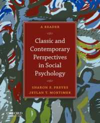 Classic and Contemporary Perspectives in Social Psychology : A Reader