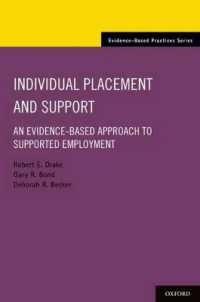 Individual Placement and Support : An Evidence-Based Approach to Supported Employment (Evidence-based Practices)