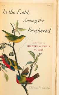 In the Field, among the Feathered : A History of Birders and Their Guides