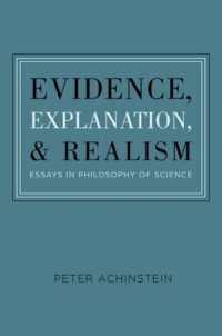 証拠、説明、リアリズム：科学哲学論文集<br>Evidence, Explanation, and Realism : Essays in Philosophy of Science