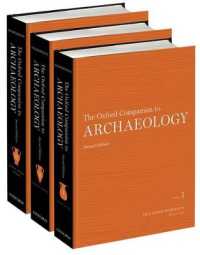 オックスフォード版 考古学必携（第２版・全３巻）<br>The Oxford Companion to Archaeology （2ND）