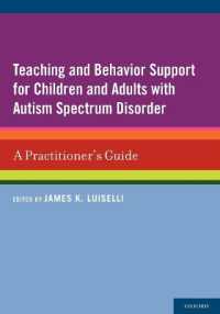 Teaching and Behavior Support for Children and Adults with Autism Spectrum Disorder : A Practitioner's Guide