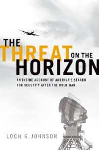 The Threat on the Horizon : An inside Account of America's Search for Security after the Cold War