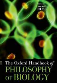 オックスフォード版　生物学哲学ハンドブック<br>The Oxford Handbook of Philosophy of Biology (Oxford Handbooks)