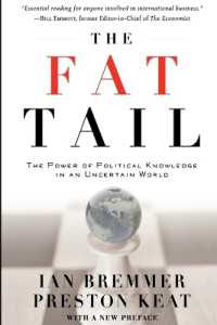 戦略的投資における政治的知識の力<br>The Fat Tail : The Power of Political Knowledge in an Uncertain World (with a New Foreword)