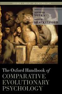 オックスフォード版 比較・進化心理学ハンドブック<br>The Oxford Handbook of Comparative Evolutionary Psychology (Oxford Library of Psychology)