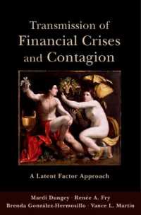 金融危機の伝播<br>Transmission of Financial Crises and Contagion : A Latent Factor Approach (Cerf Monographs on Finance and the Economy)