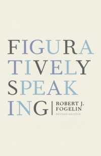 比喩的に語れば（第２版）<br>Figuratively Speaking : Revised Edition （2ND）