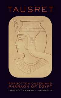 タウスレット：忘れられた古代エジプトの女性ファラオ<br>Tausret : Forgotten Queen & Pharaoh of Egypt