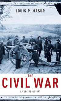 南北戦争小史<br>The Civil War : A Concise History