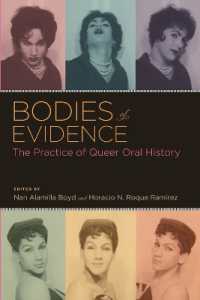 Bodies of Evidence : The Practice of Queer Oral History (Oxford Oral History Series)