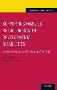 Supporting Families of Children with Developmental Disabilities : Evidence-based and Emerging Practices (Evidence-based Practices)