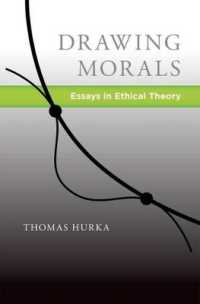 Drawing Morals : Essays in Ethical Theory (Oxford Moral Theory)