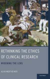 Rethinking the Ethics of Clinical Research : Widening the Lens