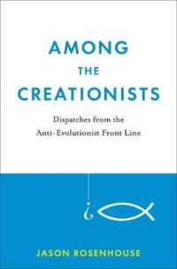 Among the Creationists : Dispatches from the Anti-Evolutionist Frontline