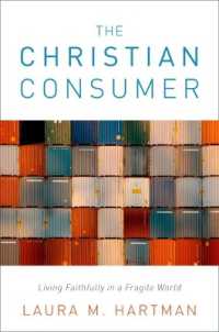 The Christian Consumer : Living Faithfully in a Fragile World