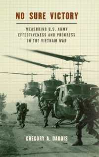 No Sure Victory : Measuring U.S. Army Effectiveness and Progress in the Vietnam War