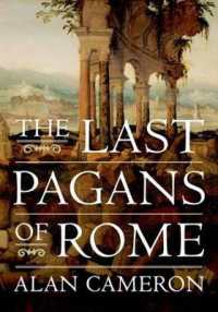 古代ローマ最後の異教徒<br>The Last Pagans of Rome