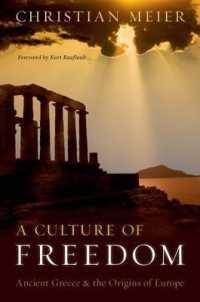 Culture of Freedom : Ancient Greece and the Origins of Europe