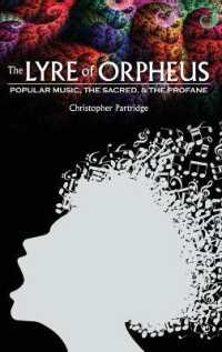 The Lyre of Orpheus : Popular Music, the Sacred, and the Profane