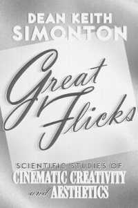 Great Flicks : Scientific Studies of Cinematic Creativity and Aesthetics