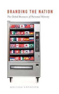 国家のブランディング<br>Branding the Nation : The Global Business of National Identity